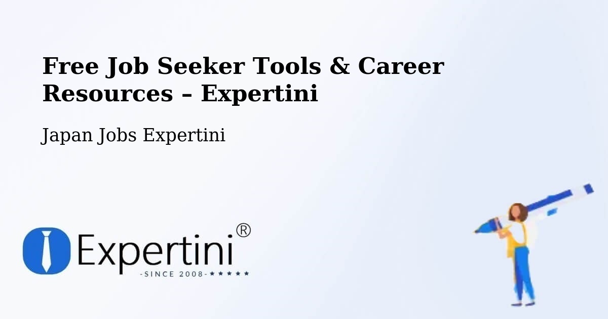 Free Job Seeker Tools & Career Resources – Oyabe Shi - Oyabe Shi, Japan Jobs Expertini