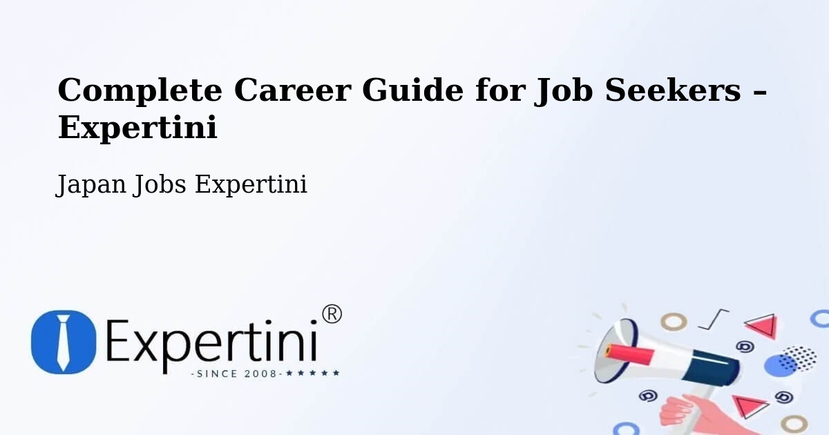 Career Guide for Job Seekers – Oyabe Shi - Oyabe Shi, Japan Jobs Expertini