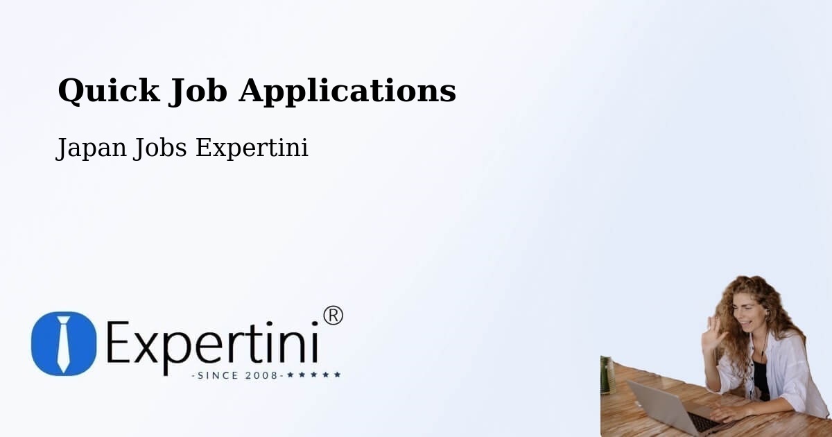 Quick Apply Feature – Oyabe Shi - Japan Jobs Expertini