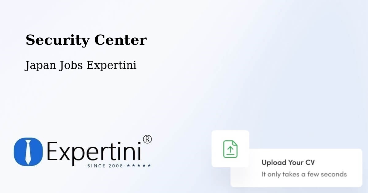 Security & Compliance – Oyabe Shi - Japan Jobs Expertini